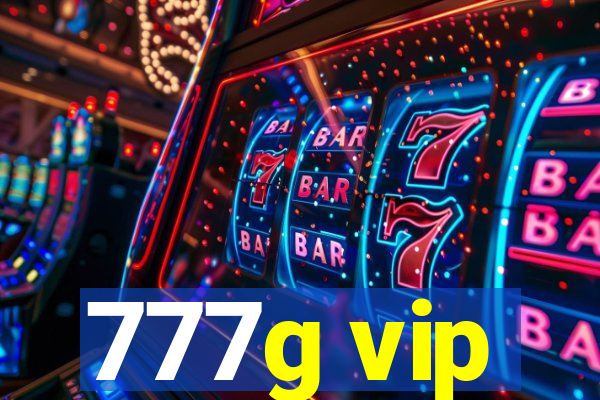 777g vip